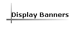 Display Banners