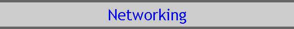 Networking